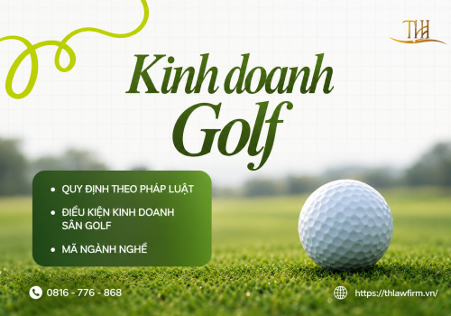 Kinh doanh lĩnh vực golf cần đăng ký mã nghề nào, điều kiện để kinh doanh sân golf