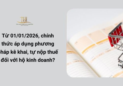 Từ 01/01/2026, chính thức áp dụng phương pháp kê khai, tự nộp thuế đối với hộ kinh doanh?