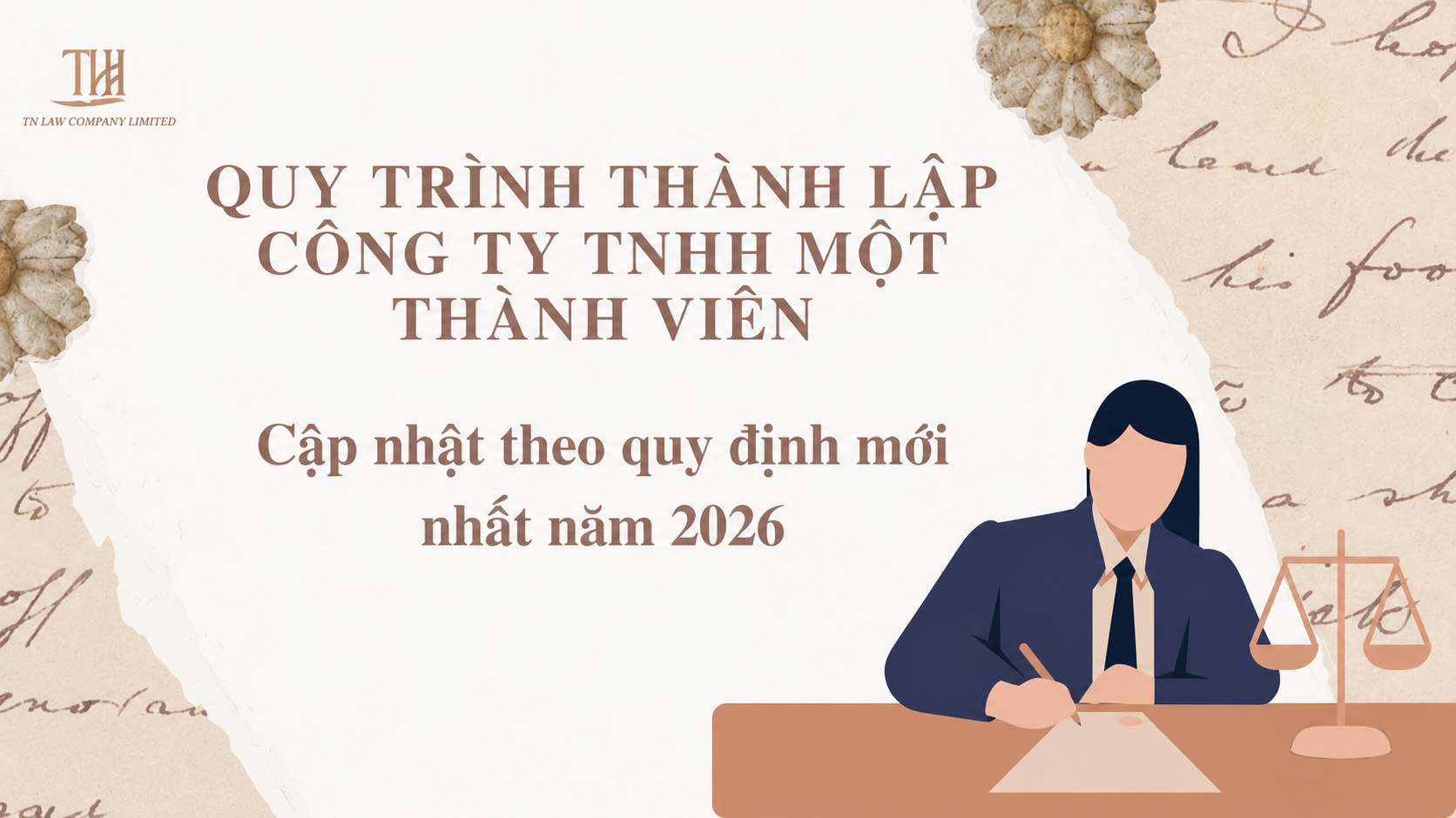 QUY TRÌNH THÀNH LẬP MỚI CÔNG TY TNHH MỘT THÀNH VIÊN
