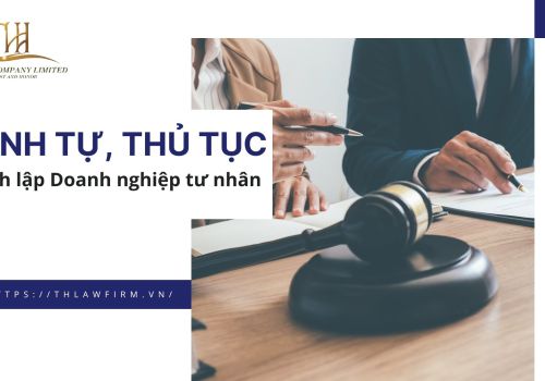 TRÌNH TỰ, THỦ TỤC THÀNH LẬP DOANH NGHIỆP TƯ NHÂN