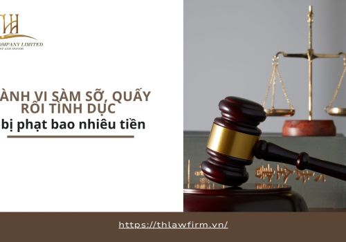 Hành vi sàm sỡ, quấy rối tình dục bị phạt bao nhiêu tiền?