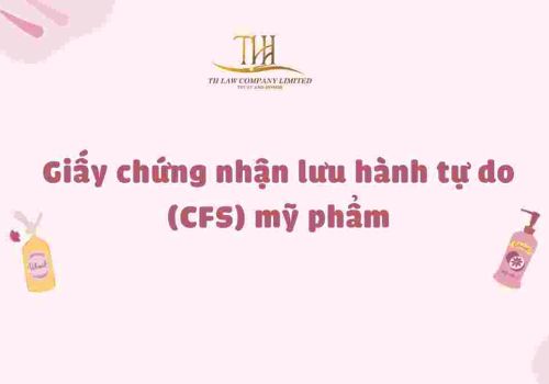 Giấy chứng nhận lưu hành tự do (CFS) mỹ phẩm năm 2025