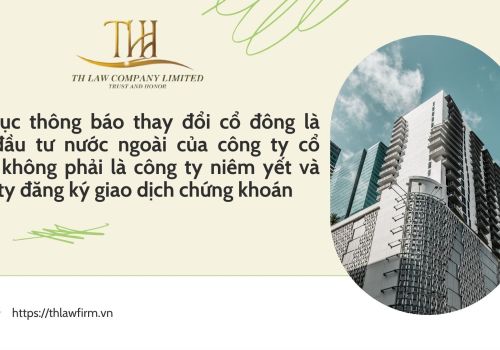Thủ tục thông báo thay đổi cổ đông là nhà đầu tư nước ngoài của công ty cổ phần không phải là công ty niêm yết và công ty đăng ký giao dịch chứng khoán