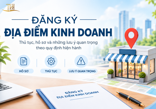 Quy trình thủ tục đăng ký địa điểm kinh doanh 